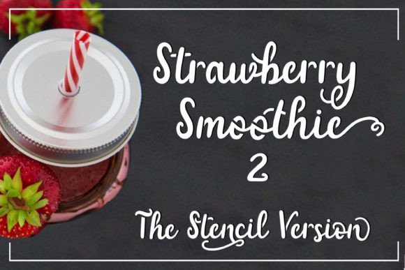 Strawberry Smoothie: The Open-Counter Script Font That Transforms Stencil and Vinyl Work